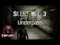 Silent Hill 3 HD Collection Gameplay [#128] pt 2 Underpass