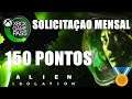 SOLICITAÇÃO MENSAL GAME PASS - ALIEN ISOLATION - 150 PONTOS - MICROSOFT REWARDS