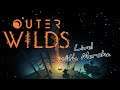 Spacefaring Sun... wait, no Tuesday - Outer Wilds
