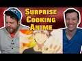 Surprising Jay with the Food Wars Anime