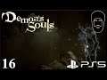 The Curse of the Push Lives || Demon's Souls Remake PS5 Part 16