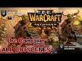Warcraft 3 Reforged - Orc Campaign ALL CUTSCENES