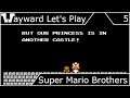 Wayward Let's Play - Super Mario Bros - Episode 5