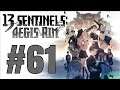 13 Sentinels: Aegis Rim [Part 61] - Renya Gouto 57% - 85%