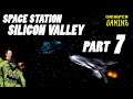 7 HOUR MARATHON! - Space Station Silicon Valley / part 7 / N64 / Rockstar North / Let's Play