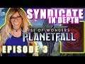 AoW Planetfall - Syndicate in Depth - Strategies & Tactics - EP 3