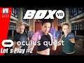 BoxVR / Oculus Quest / Let´s Play #2 / German / Deutsch / Spiele / Test