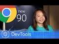 Chrome 90 - What’s New in DevTools