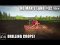 Drilling Canola, Oats & Barley - No Man's Land #32 Farming Simulator 19 Timelapse