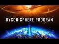 DYSON SPHERE PROGRAM - A Rival for FACTORIO & SATISFACTORY? - Factory Simulation Strategy Game 2021