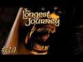 EL ENGAÑO DEL GRIBBLER | The Longest Journey [EP4] | #14