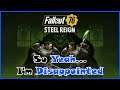 Fallout 76 Steel Reign Review... That's It?