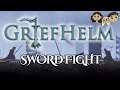 Griefhelm Gameplay #1 : SWORD FIGHT | 3 Player