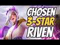 How to Chosen Riven 3-Star