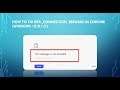 How to Fix ERR_CONNECTION_REFUSED In Chrome (Windows 10/8.1/7)