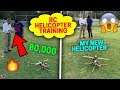 How to fly Realistic RC Helicopter Like a Pro !! *TRAINING DAY - 1* 😍😍😍