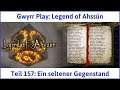 Legend of Ahssûn deutsch Teil 157 - Ein seltener Gegenstand Let's Play