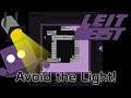 Leit Heist - Avoid the Light!