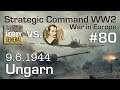 Let's Play Strategic Command WW2 WiE #80: Ungarn (Multiplayer vs. Hobbygeneral)