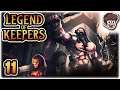 MAKING HEROES COWER IN FEAR!! | Part 11 | Let's Play Legend of Keepers | PC Gameplay HD