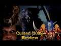 Media Hunter - Werewolf-athon Millennium Edition: Cursed (2005) Review