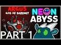 NEON ABYSS Full Gameplay Let's Play First Playthrough Walkthrough Part 1