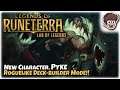 NEW FAVORITE CHARACTER, PYKE!! | Roguelike Deckbuilder Mode | Legends of Runeterra: Lab of Legends