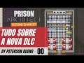 Nova DLC Second Chances #00 | PRISON ARCHITECT PT BR