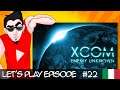 [Operazione Astro Brutale] #LetsPlayITA 🔴 XCOM Enemy Unknown #22