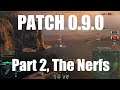 Patch 0.9.0 Balance Changes: The Nerfs And Their Impact