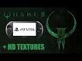Quake II port to PS Vita - Установка - Официальный Способ ✓