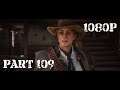 Red Dead Redemption 2 Lets Play Part 109 ‘Gainful Employment'
