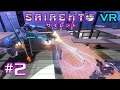 Вспоминая основы-Sairento VR #2