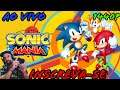 Sonic Mania Ao Vivo Até Zerar - Revivendo momentos nostalgicos