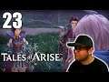Tales of Arise [Part 23] | Thistlym Village | Let's Play (Blind Reaction - Spoilers)