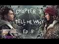 Tell Me Why – Chapter 3 – Ep. 9 – "Doesn't excuse the fact you didn't even stop to help"