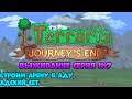 Выживание в Terraria Journey's End Серия №7/ Terraria 1.4.0.1.