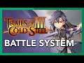 The Legend of Heroes: Trails of Cold Steel III - Battle System Trailer