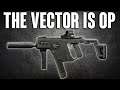 The Vector Is OP | Escape From Tarkov