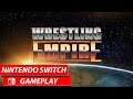Wrestling Empire | Nintendo Switch Gameplay