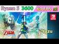 Yuzu [ Switch Emulator ] • The Legend of Zelda: Skyward Sword HD • 60 FPS • 1080p - Ryzen 5 3600