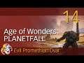 Age of Wonders PLANETFALL ~ Promethian Dvar ~ 14 Psi Attack