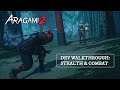 Aragami 2 - Dev Walkthrough: Stealth & Combat Features