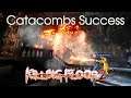Catacombs Success | KF2 Coop