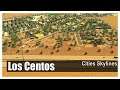 Cities Skylines - Los Centos #15 | WRESZCIE OSIEDLE !!!