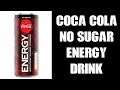 Coca-Cola Energy Drink (Sugar Free) Review