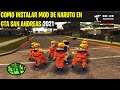 COMO INSTALAR EL MOD DE NARUTO EN GTA SAN ANDREAS 2021