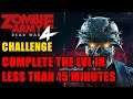 Complete the level in less than 15 minutes Commando Challenge Zombie Army 4 Dead War