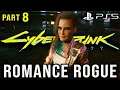 Cyberpunk 2077 PS5 LIVE Gameplay Walkthrough PART 8 Romance Rogue