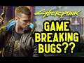 Cyberpunk 2077 Reportedly Has 'Game-Breaking' Bugs? | 8-Bit Eric